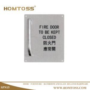 Fire Door Stainless Steel Indicator Board Plate Number Sign Plate with Handle (SPN15)